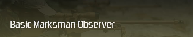 Basic Marksman Observer