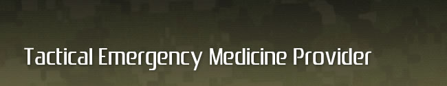 Tactical Emergency Medicine Provider